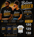 Believe Bigger Christian T-Shirt