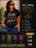 Faith. Purpose. Impact. Christian T-Shirt